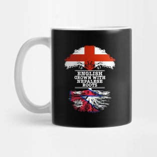 English Grown With Nepalese Roots - Gift for Nepalese With Roots From Nepal Mug